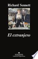 Libro El Extranjero: Dos Ensayos Sobre el Exilio = The Foreign