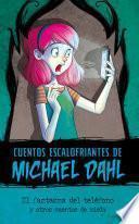 Libro El Fantasma Del Teléfono y Otros Cuentos de Miedo