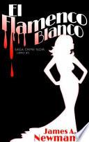 Libro El Flamenco Blanco