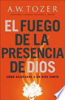 Libro El fuego de la presencia de Dios