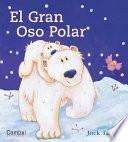 Libro El Gran Oso Polar