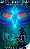 Libro El guardián del bosque