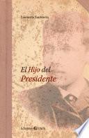 Libro El hijo del presidente