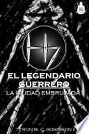 Libro El Legendario Guerrero