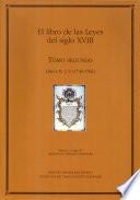 Libro El libro de las Leyes del siglo XVIII [Tomo segundo, Libros IV y V (1749-1766)]