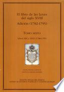Libro El libro de las Leyes del siglo XVIII [Tomo sexto, Libros XIX a XXVI (1788-1795)]