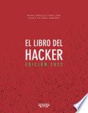Libro El libro del Hacker. Edición 2022