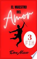 Libro El Maestro del Amor 3 (Fin)