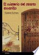 Libro El misterio del cuarto amarillo