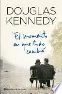 Libro El momento en que todo cambió