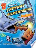 Libro El mundo de las cadenas alimentarias con Max Axiom, supercient’fico