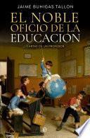Libro El noble oficio de la educación