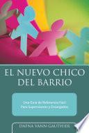 Libro El Nuevo Chico Del Barrio