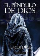 Libro El péndulo de Dios
