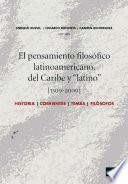 Libro El pensamiento filosófico latinoamericano, del Caribe y "latino" [1300-2000]