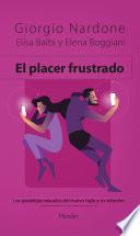 Libro El placer frustrado