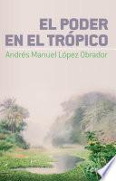 Libro El poder en el Trópico