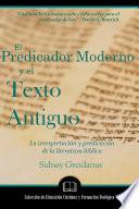 Libro El Predicador Moderno y el Texto Antiguo