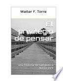 Libro El privilegio de pensar
