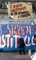 Libro El Proceso Constituyente en 138 preguntas y respuestas