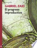 Libro El progreso improductivo