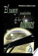 Libro El suave vaivén de los álamos