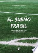 Libro El Sueño Frágil