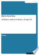 Libro El Tabasco radical en México. El siglo XX