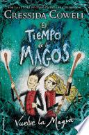 Libro El tiempo de los magos. Vuelve la magia