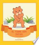 Libro EL TIGRE SIN RAYAS
