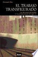 Libro El trabajo transfigurado