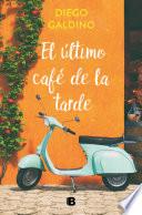 Libro El último café de la tarde