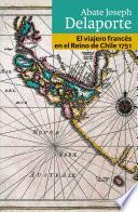 Libro El viajero francés en el Reino de Chile 1751