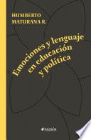 Libro Emociones y lenguaje en educación y política