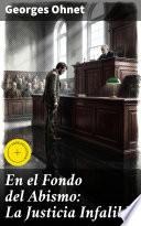 Libro En el Fondo del Abismo: La Justicia Infalible