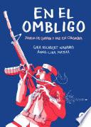 Libro En el ombligo. Diarios de guerra y paz en Colombia