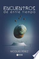 Libro Encuentros de entre tiempo