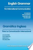 Libro English Grammar for International Communication / Gramatica Inglesa Para La Comunicacion Internacional