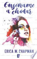 Libro Enséñame a olvidar