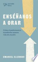 Libro Enséñanos a orar
