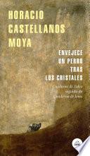 Libro Envejece un perro tras los cristales /A Dog Ages on the Other Side of the Window