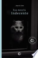 Libro Esa mezcla indecente