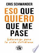 Libro Eso que quiero que me pase