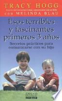 Libro Esos terribles y fascinantes primeros tres años
