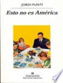 Libro Esto No Es America