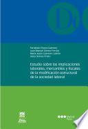 Libro Estudio sobre las implicaciones laborales, mercantiles y fiscales de la modificación estructural de la sociedad laboral