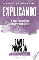 Libro EXPLICANDO los pasos fundamentales para llegar a ser un cristiano