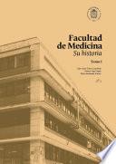 Libro Facultad de Medicina: su historia