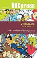 Libro Fanáticos. La cultura fan