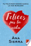 Libro Felices por la vida